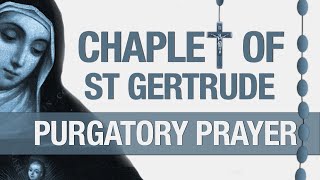 Chaplet of Saint Gertrude Prayer To Release 50000 souls from Purgatory [upl. by Gabe]