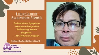 Symptoms experienced by patient before lung cancer diagnosis  Tej Kumar Pradhan  LCAM  Hindi [upl. by Sonya]