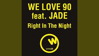 Right in the Night feat Jade Billions Dollars Dogs Vs Vincenzo Callea amp Fast DJ Club Mix [upl. by Papagena]