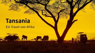 Tansania Ein Traum von Afrika [upl. by Abramson941]