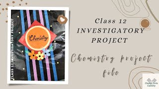 Chemistry Investigatory project class 12  COLLOIDS  CBSE board project file [upl. by Fortunna231]