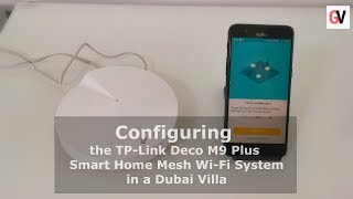 Installation and Configuration of the TPLink Deco M9 Plus Smart Home Mesh WiFi System [upl. by Varipapa475]