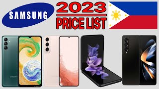 SAMSUNG PHONE PRICE LIST IN THE PHILIPPINES 2023 [upl. by Davison675]