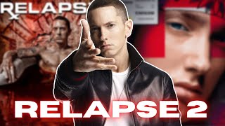 Relapse 2 The Story Of A Scrapped Eminem Album [upl. by Kussell856]