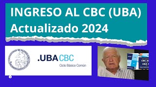 Cómo es la INSCRIPCIÓN en el CBC UBA 2024 [upl. by Eupheemia311]