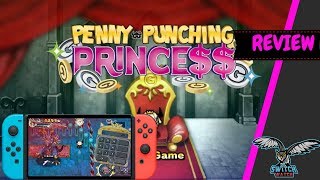 PennyPunching Princess Nintendo Switch Review [upl. by Bogart845]