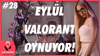 EYLÜL VALORANT OYNUYOR wtcNmithrainLEGOOcNeD  VALORANT EN İYİ VE EN KOMİK ANLAR 28 [upl. by Stichter]