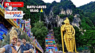 Malesiya Batu caves Vlog Plz watch full video 🙏 part 2 comming soonsubscribe plz ❤️support me [upl. by Kremer]