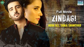 Zindagi  Full Film  Agha Ali Sania Shamshad Sidra Batool  Romantic Love Story  C4B1F [upl. by Vikky]