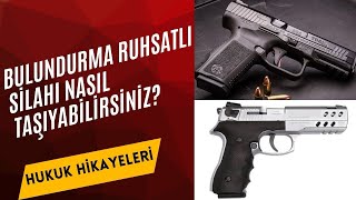 Bulundurma Ruhsatlı Silah Taşınabilir mi  Bulundurma Ruhsatı Nasıl Alınır  Hakkımda Arama Kararı [upl. by Canale894]