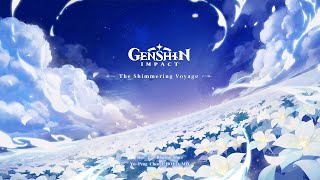 The Shimmering Voyage  Disc 2 Blazing Stars｜Genshin Impact [upl. by Janifer]