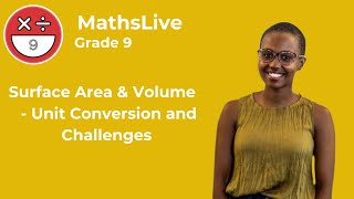 Grade 9  Surface area amp Volume unit conversion and challenges [upl. by Ainoda]