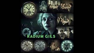 quotThe Radium Girls A Forgotten Tragedyquot history forgottenheroes forgottenhistory [upl. by Atteuqaj]