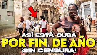 Así está CUBA por FIN DE AÑO ¡EL CUBANO TIENE HAMBRE No hay que comer [upl. by Allis953]