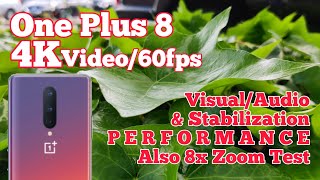 One Plus 8 4K 60fps Video Performance [upl. by Kier635]