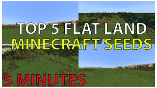 Top 5 Minecraft Flat Land Seeds in 5 Minutes  Minecraft Bedrock 117 2021 [upl. by Ennaira966]