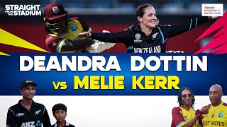 Melie Kerr vs Deandra Dottin  Battle of Allrounders in Straight from the Stadium [upl. by Maleen]