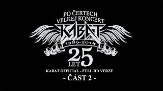 Kabát  Po čertech velkej koncert II  Vypich 2014  část 2 [upl. by Ajax]