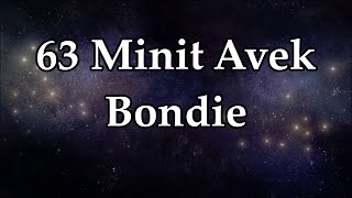 63 Minit Avek Bondie [upl. by Htebezile68]