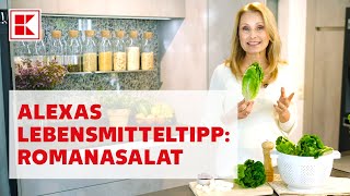 Alexas Lebensmitteltipp Romanasalat  Kaufland [upl. by Geesey]