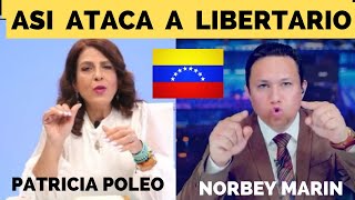 PATRICIA POLEO  AHORA ATACA A UN NUEVO VENEZOLANO LIBERTARIO [upl. by Giordano]