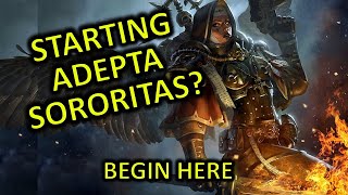 Getting Started with Adepta Sororitas 10th edition Warhammer 40k Sisters Of Battle [upl. by Truc]