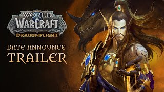 Dragonflight Date Announce Trailer  World of Warcraft [upl. by Ilaw629]