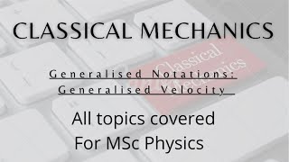 Classical Mechanics  Generalised Velocity [upl. by Nagam]