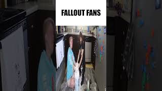 Fallouts Fans Be Like [upl. by Ellita]