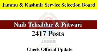 JKSSB Naib Tehsildar amp Patwari Recruitment 2024  JKSSB 2417 Posts 2024  JKSSB New Vacancy Update [upl. by Sparke]