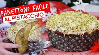 Panettone facile al pistacchio ricetta ad impasto unico super semplice [upl. by Rickie691]