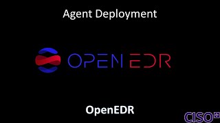 OpenEDR  Agent Deployment [upl. by Aivatan]