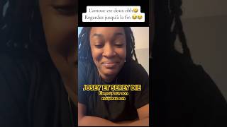 Josey et serey Die  l’amour fou josey [upl. by Gnilyarg]