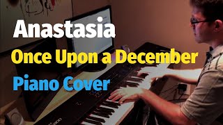 Once Upon a December Anastasia  Piano Cover [upl. by Eirrab50]