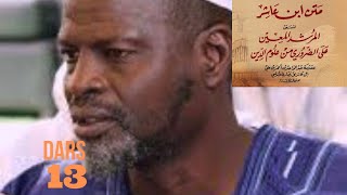 Sharh Deftéré IBN ACHIR  ابن عاشر  En Poular  Thierno Samassa Mourabi Dars 13 [upl. by Alleen]