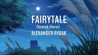 alexander rybak  fairytale layered chorus slowed [upl. by Eamaj]