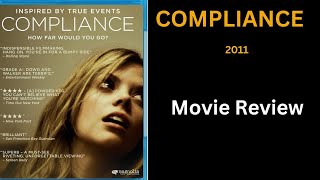 COMPLIANCE 2011  Movie Review [upl. by Franci30]