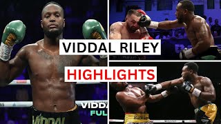 Viddal Riley 90 All Knockouts amp Highlights [upl. by Nilyak771]