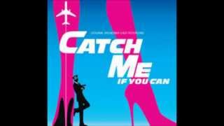 Fly Fly Away Catch Me If You Can Original Broadway Cast Recording [upl. by Campball]