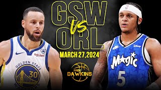 Golden State Warriors vs Orlando Magic Full Game Highlights  March 27 2024  FreeDawkins [upl. by Johathan]