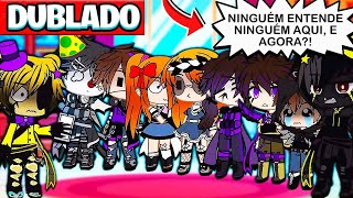 FAMÍLIA AFTON E OS ANIMATRONICS FALAM LÍNGUAS DIFERENTES  DUBLADO MINI FILME GACHA CLUB [upl. by Aisila]