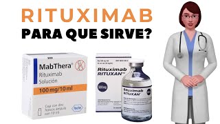 RITUXIMAB que es y para que sirve rituximab como usar rituximab [upl. by Anilehcim]