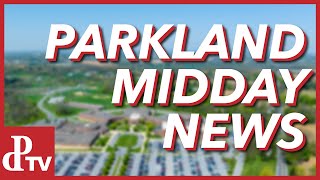 Parkland Midday News  March 4th 2024 [upl. by Xanthe]