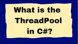 What is the ThreadPool in C [upl. by Megdal474]