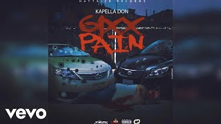 Kapella Don Hattrick Music  6ixx Pain Official Audio [upl. by Rellek]