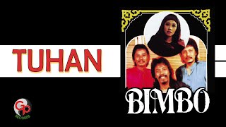 Bimbo  Tuhan Official Lyric Video [upl. by Brennan]