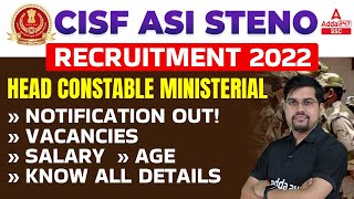 CISF ASI Steno Recruitment 2022  CISF Head Constable Ministerial Vacancy 2022 Out Know all Details [upl. by Lenci]