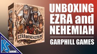 Unboxing  Ezra and Nehemiah  Garphill Games [upl. by Saihtam]