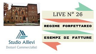 Regime Forfettario come fatturare LIVE 26 [upl. by Alisen562]