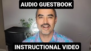 Audio Guestbook Instructional Video [upl. by Eletnahs]